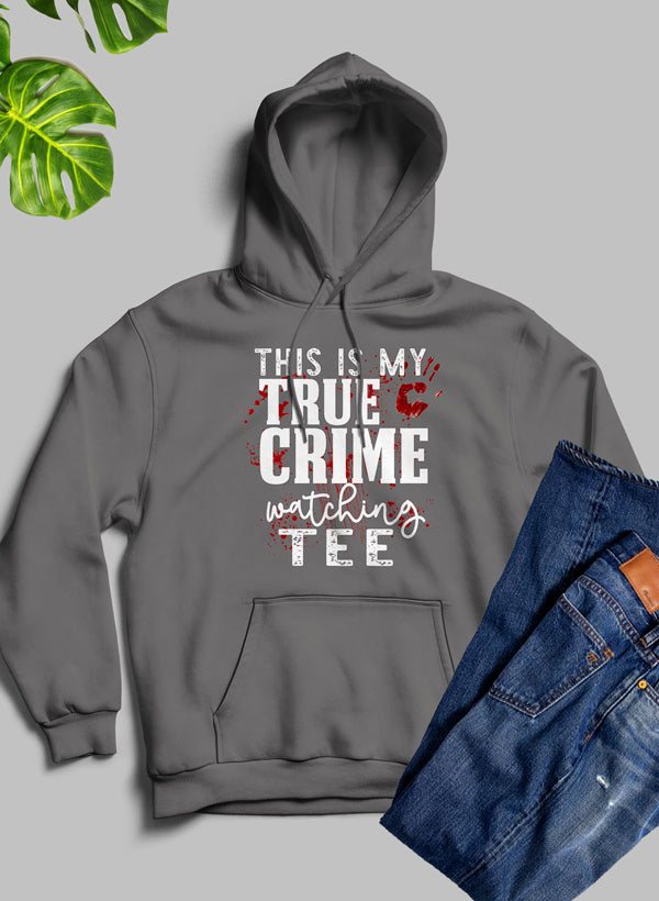 This Is My True Crime Watching Hoodie-4