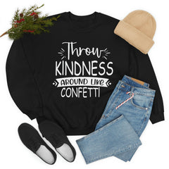 Throw Kindness Around Like Confetti Sweat Shirt-2