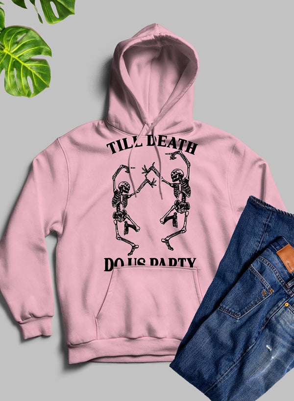 Till Death Do Us Party Hoodie-4