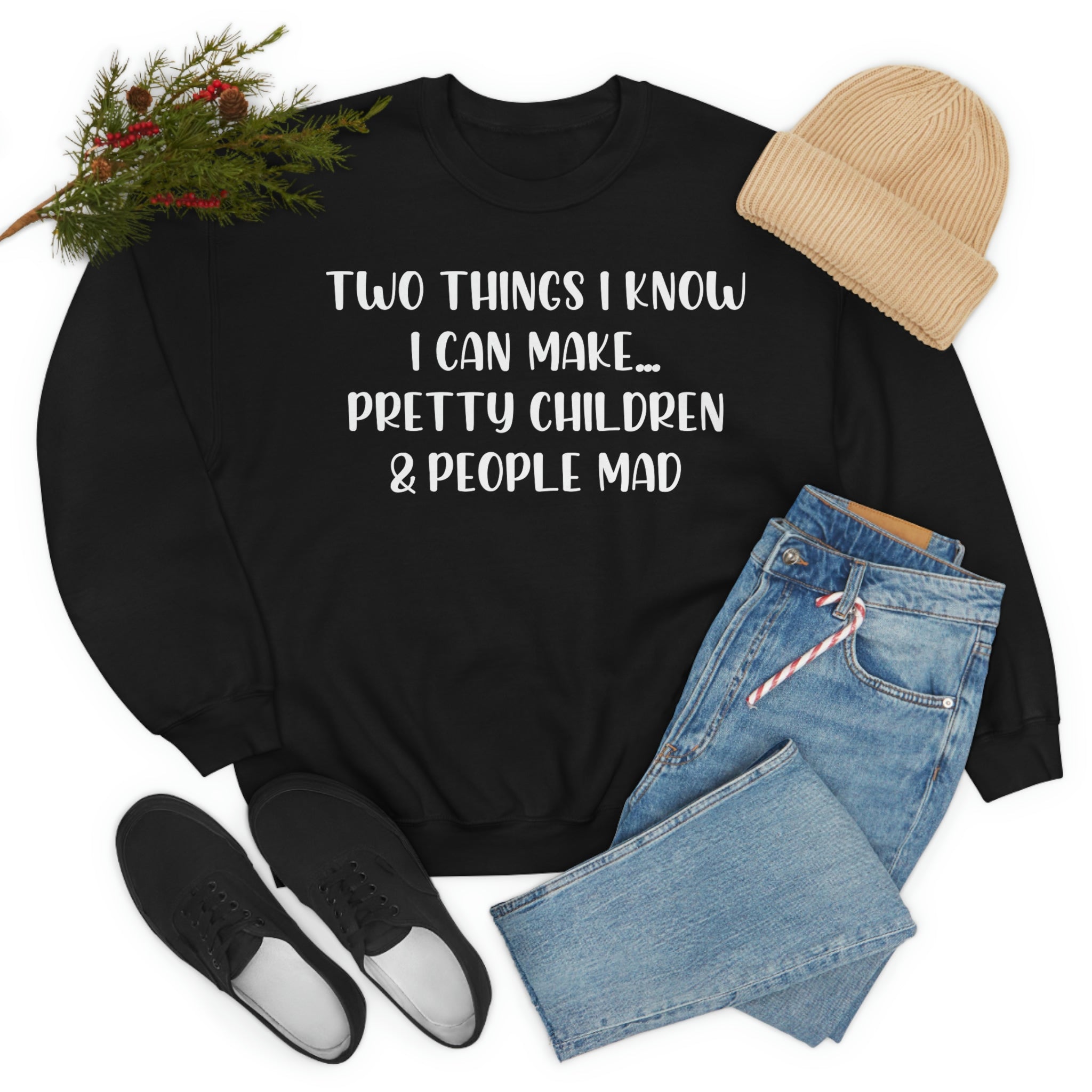 Two Things I Know I Can Make Sweat Shirt-2