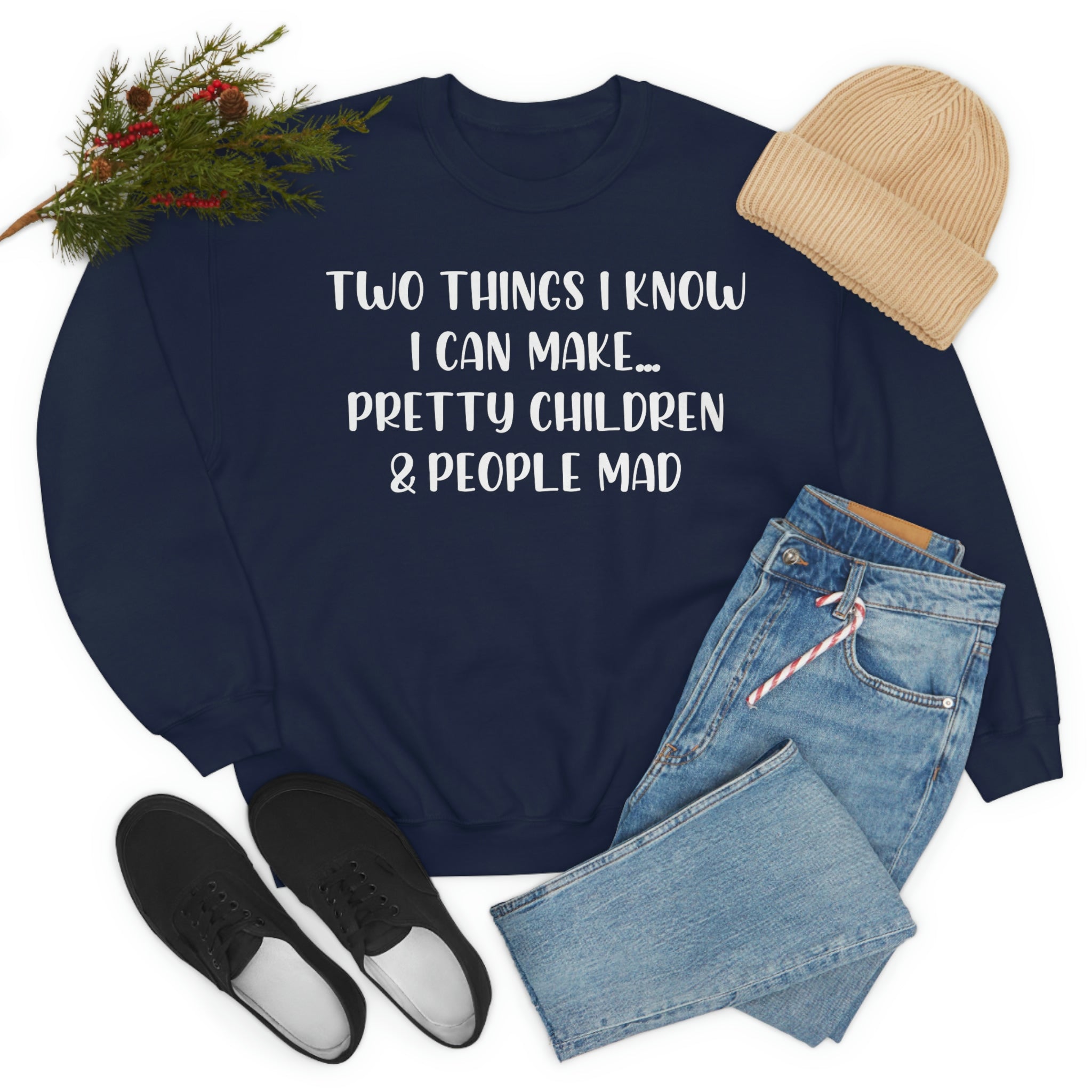 Two Things I Know I Can Make Sweat Shirt-0