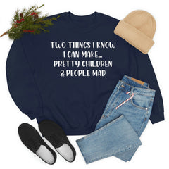 Two Things I Know I Can Make Sweat Shirt-0