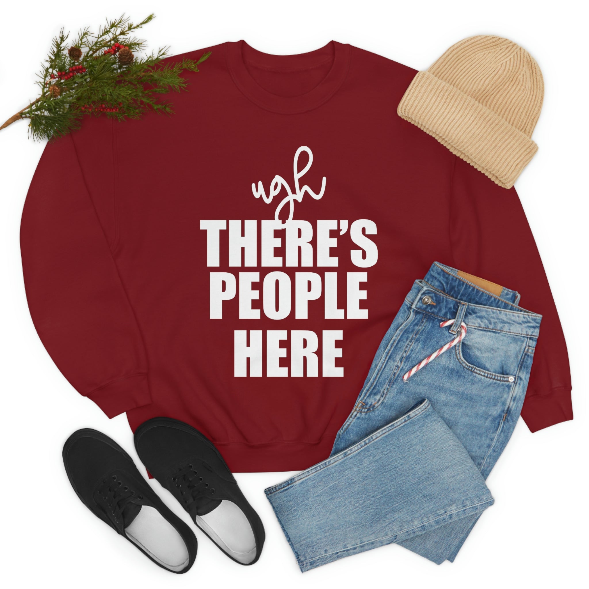 Ugh There's People Here Sweat Shirt-2
