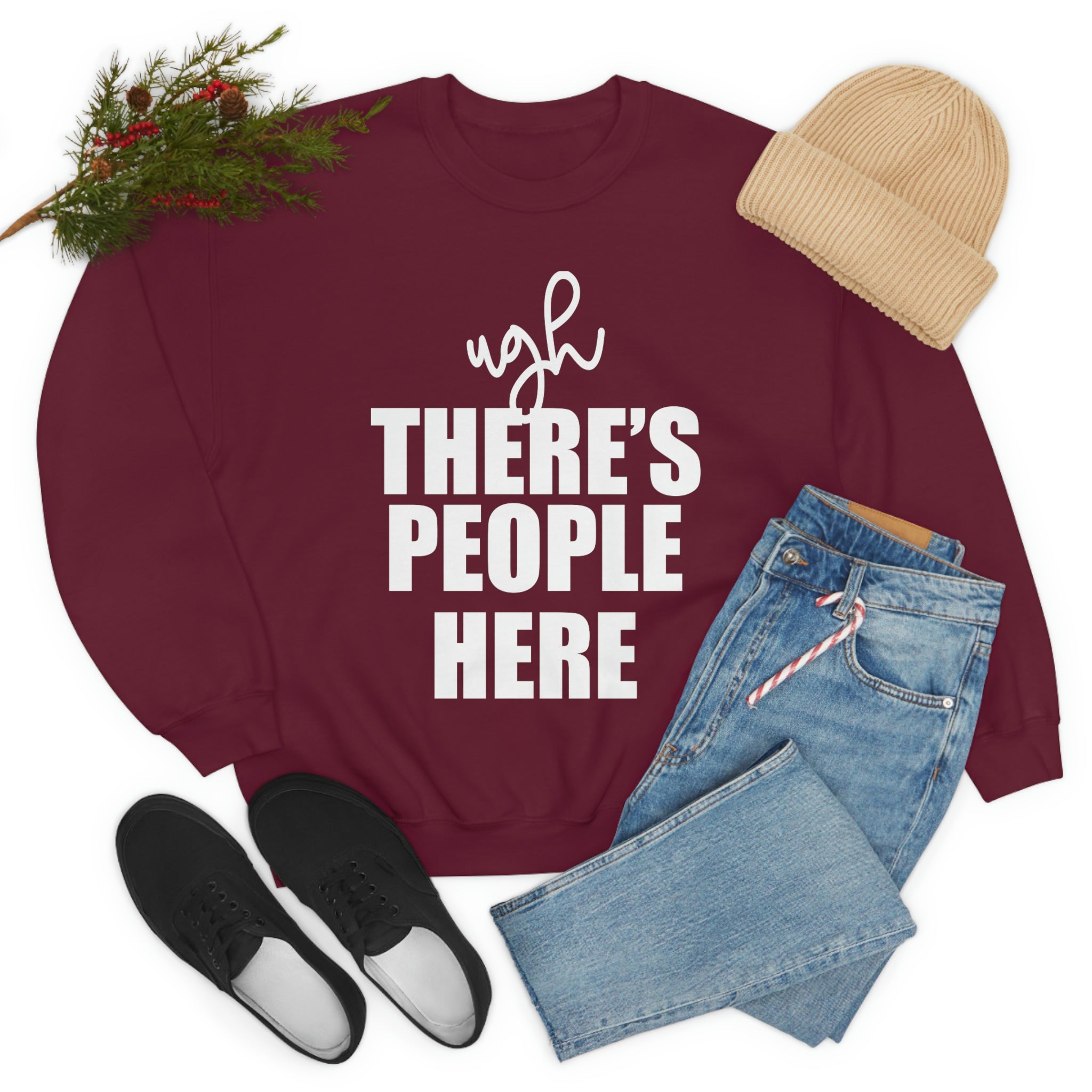 Ugh There's People Here Sweat Shirt-4