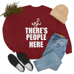 Ugh There's People Here Sweat Shirt-2
