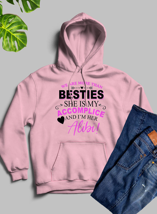 We Are More Than Besties Hoodie-0