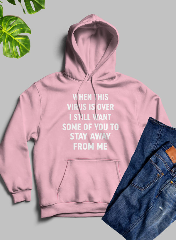 When This Virus Is Over Hoodie-2