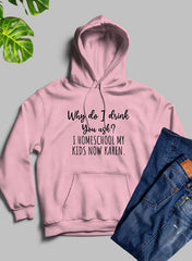 Why Do I Drink You Ask Hoodie-3