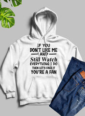 Youre A Fan Hoodie-0