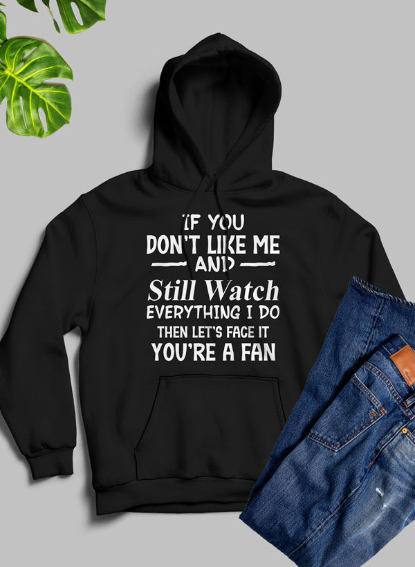 Youre A Fan Hoodie-4