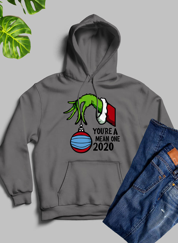 Youre Mean One 2020 Hoodie-1