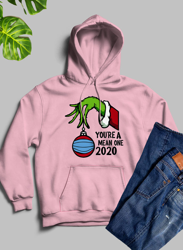 Youre Mean One 2020 Hoodie-3