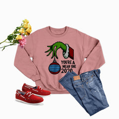 You're Mean One 2020 Sweat Shirt-3