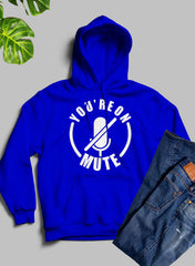 Youre On Mute Hoodie-0
