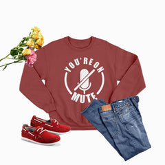 You're On Mute Sweat Shirt-3