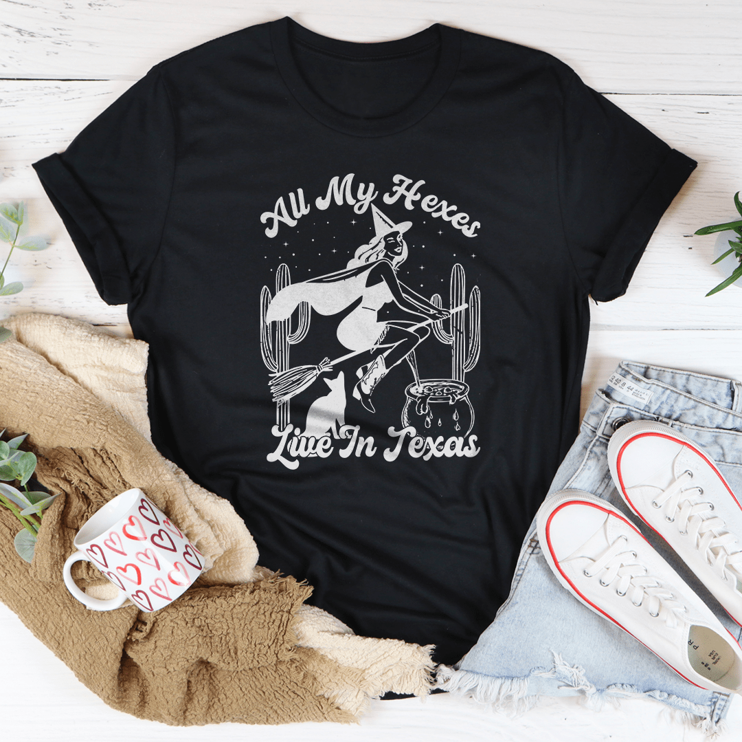 All My Hexes Live In Texas Tee-1