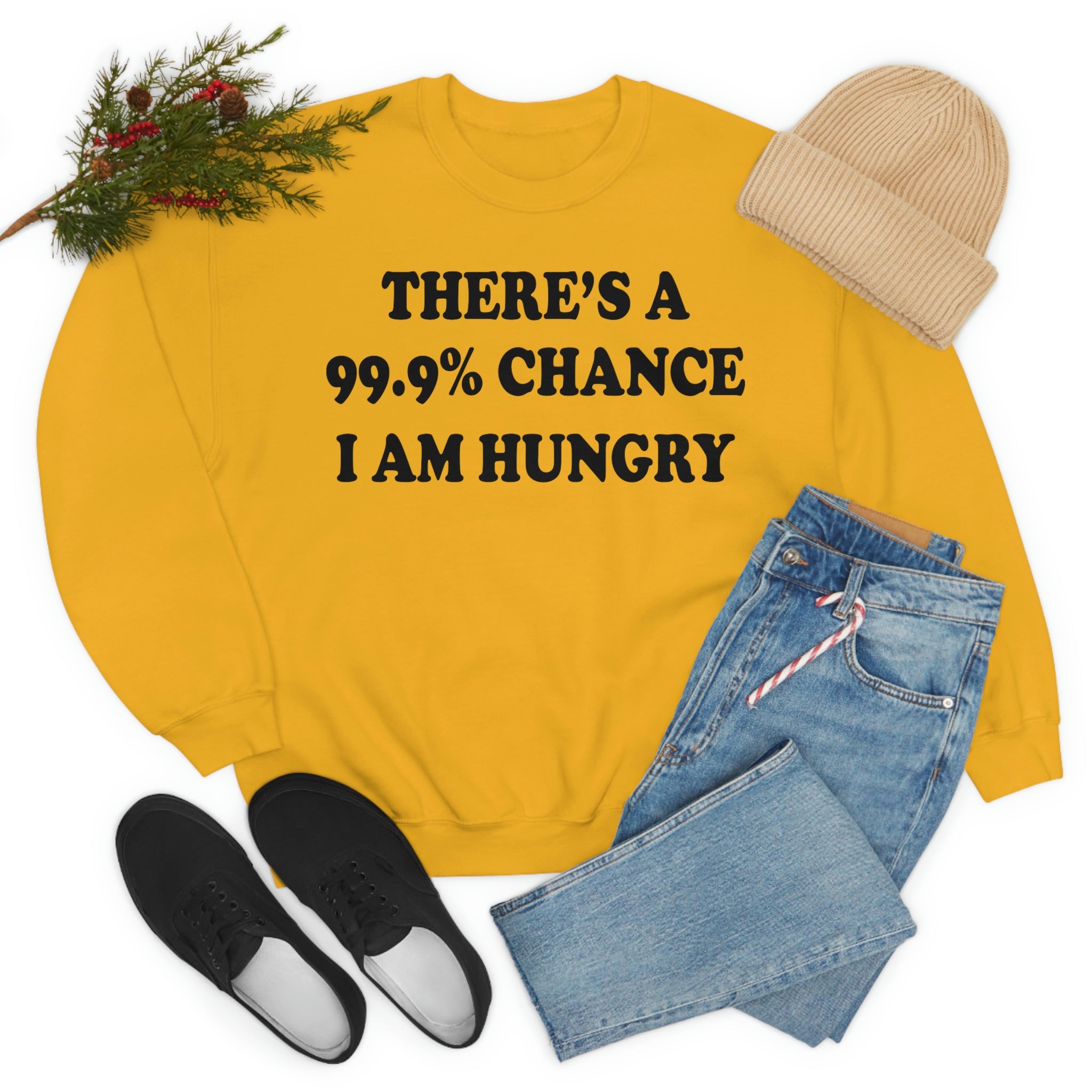 Theres A 99.9% Chance I Am Hungry-5