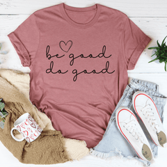 Be Good Do Good Tee-3
