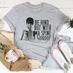 Be kind But With A Spine Tee-3