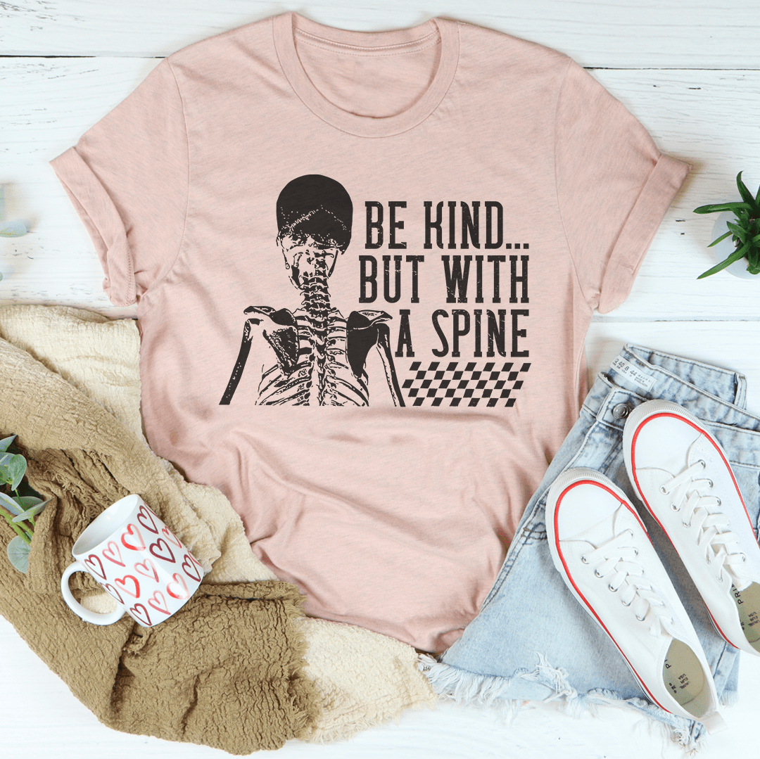 Be kind But With A Spine Tee-2