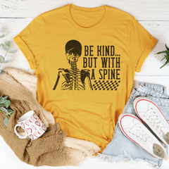 Be kind But With A Spine Tee-1