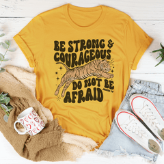 Be Strong And Courageous Do Not Be Afraid Tee-0