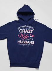 Behind Every Crazy Wife Hoodie-0
