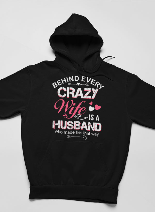 Behind Every Crazy Wife Hoodie-1