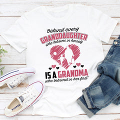 Behind Every Granddaughter T-Shirt-1