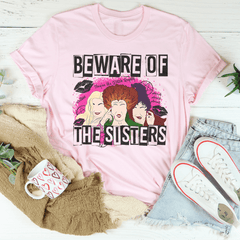 Beware Of The Sisters Tee-2