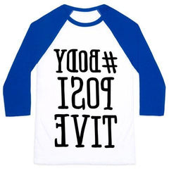 #BODY POSITIVE MIRROR VERSION UNISEX CLASSIC BASEBALL TEE-1