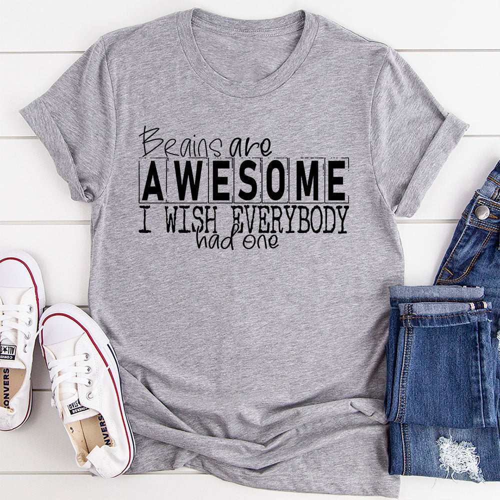 Brains Are Awesome T-Shirt-13