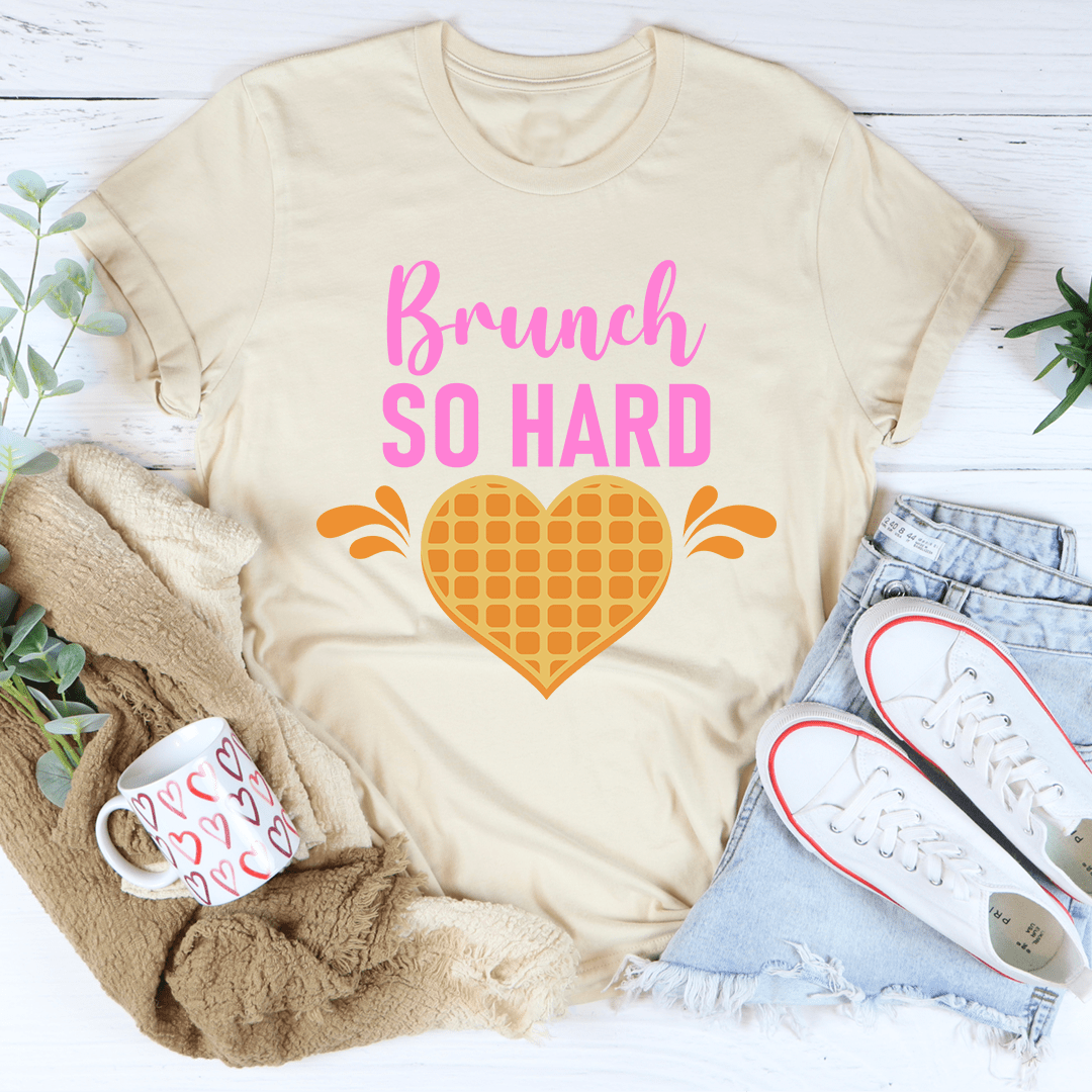 Brunch So Hard T-Shirt-1