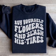 Buy Yourself Flowers And Slash His Tires-0