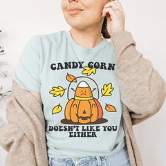 Candy Corn Doesn't Like You Either Tee-0