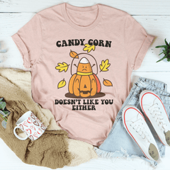 Candy Corn Doesn't Like You Either Tee-1