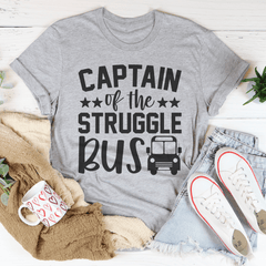 Captain Of The Struggle Bus Tee-1
