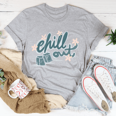 Chill Out Tee-1