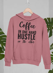 Coffee In One Hand Hustle In The Other Hoodie-0