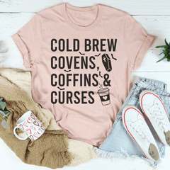 Cold Brew Covens Coffins Curses Tee-3