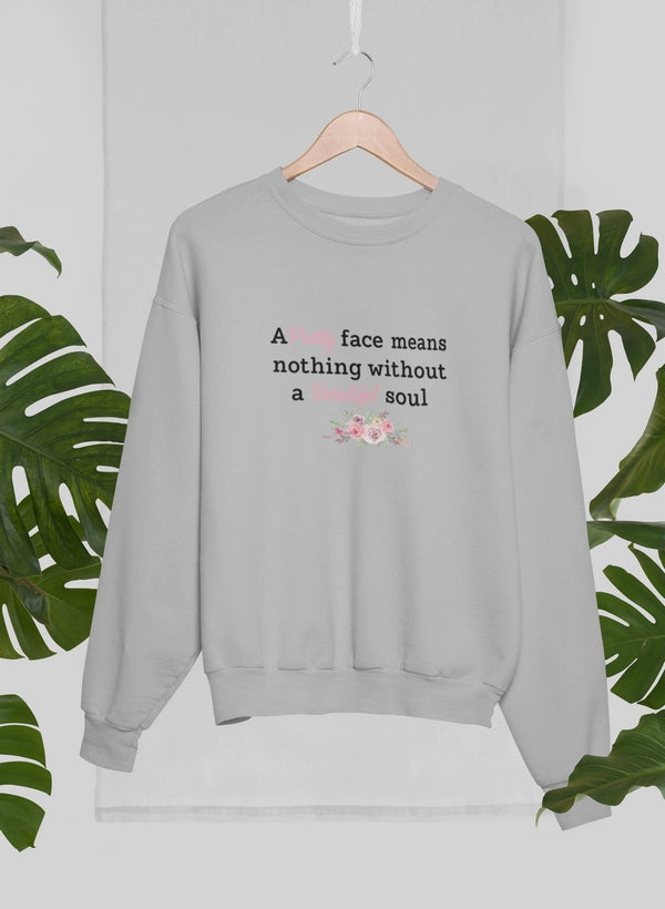 Pretty Face Sweat Shirt-1