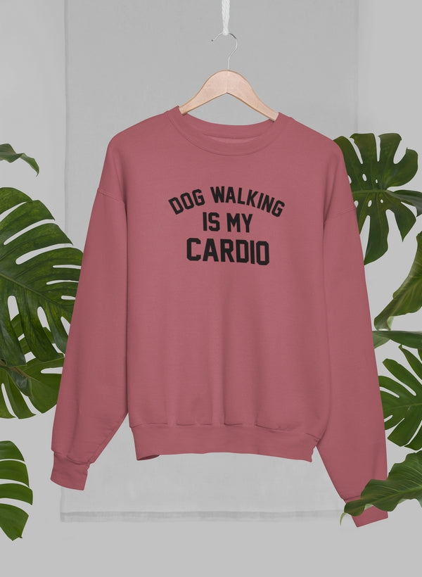 Dog Walking Is My Cardio Sweat Shirt-2