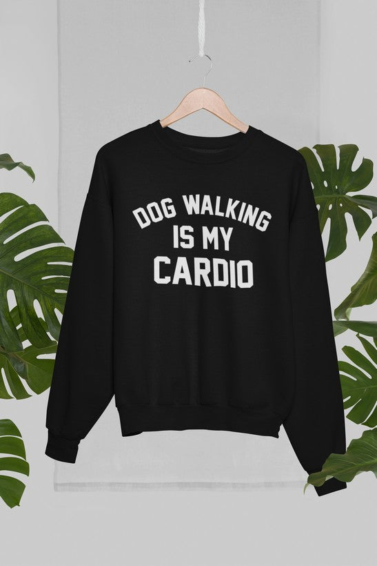 Dog Walking Is My Cardio Sweat Shirt-3