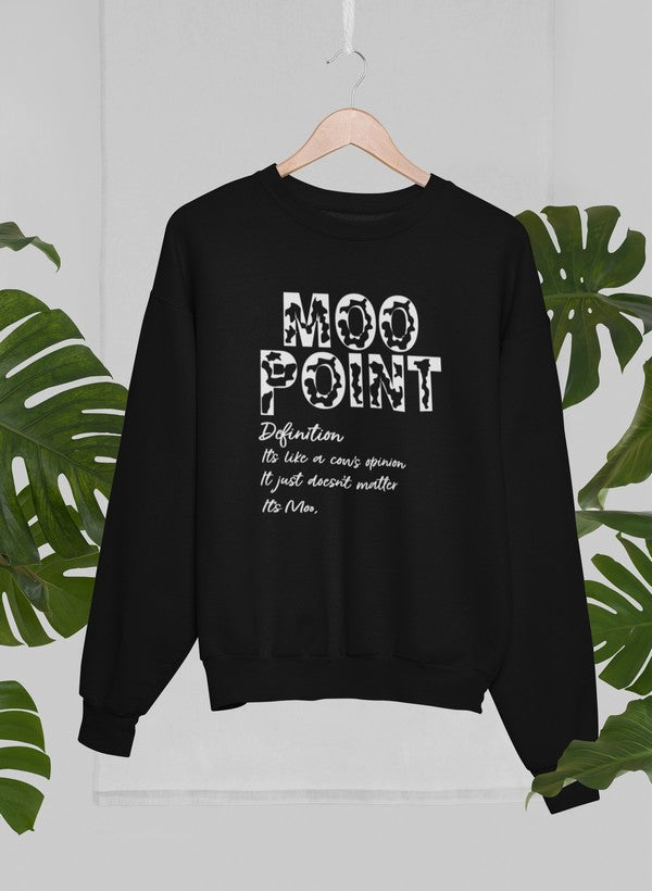 Moo Point Sweat Shirt-0