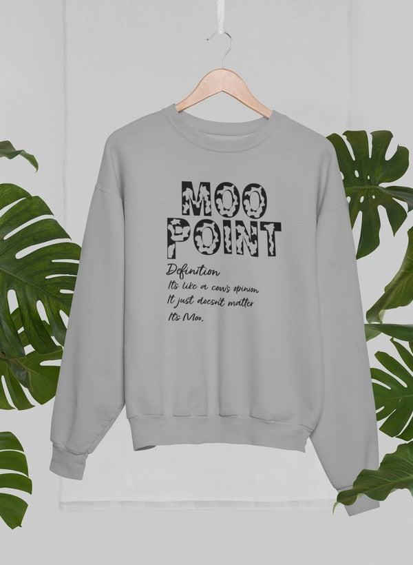 Moo Point Sweat Shirt-1