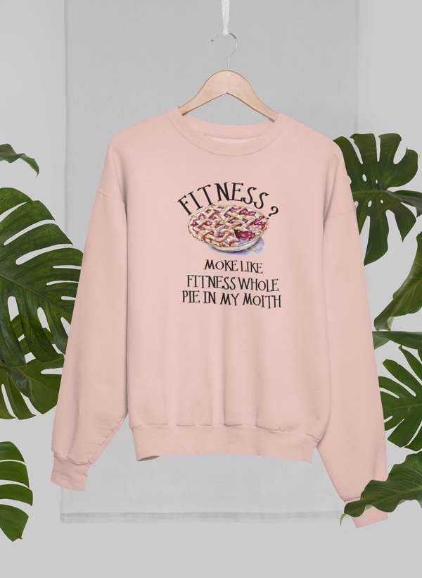 Fitness Pie In My Mouth Sweat Shirt-2