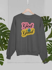 God Is Good New Sweat Shirt-0