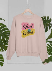 God Is Good New Sweat Shirt-2
