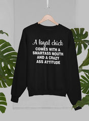 Loyal Chick Sweat Shirt-0