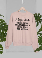 Loyal Chick Sweat Shirt-2